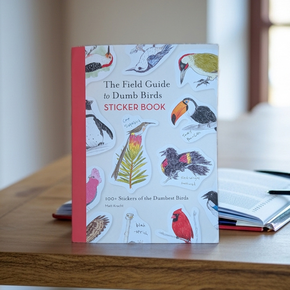 The Field Guide to Dumb Birds Sticker Book